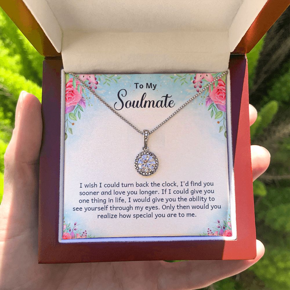 To My Soulmate I Wish I Could Turn Back The Clock Eternal Hope Necklace Message Card-Express Your Love Gifts