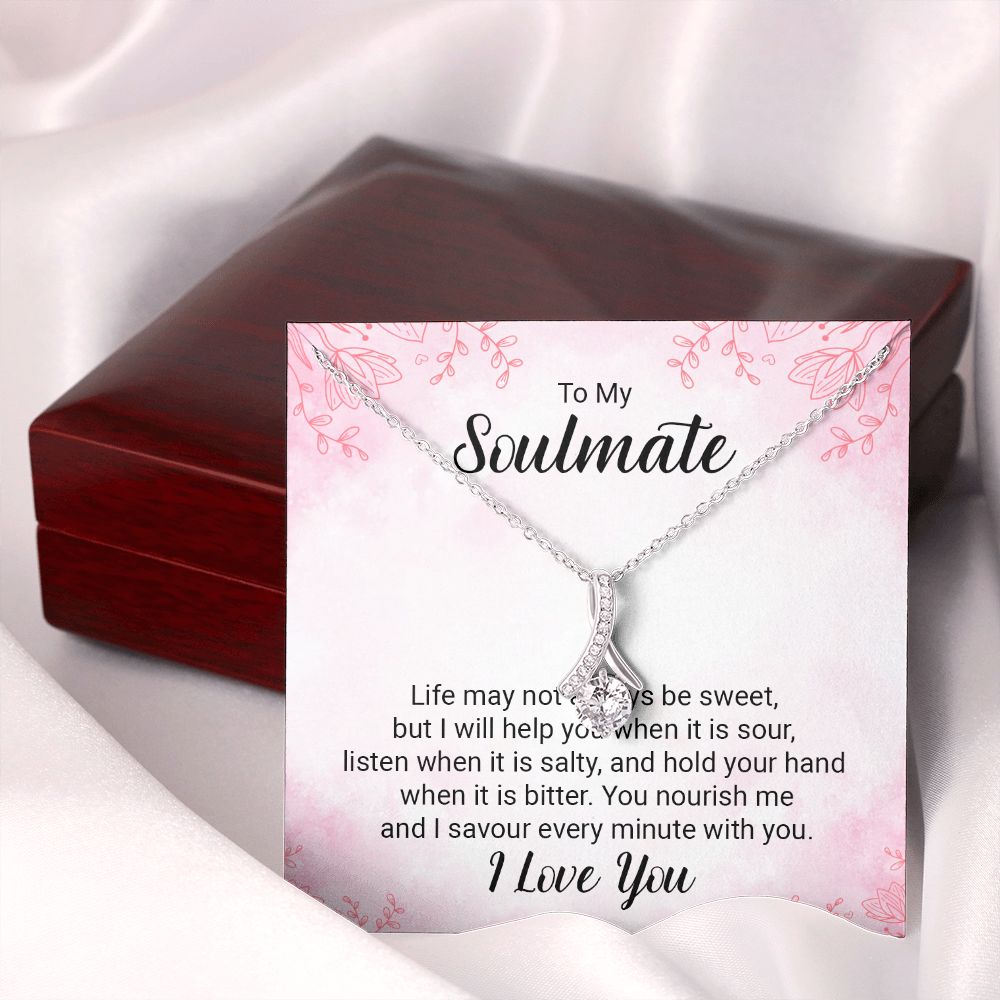 To My Soulmate Life May Not Always be Sweet Alluring Ribbon Necklace Message Card-Express Your Love Gifts