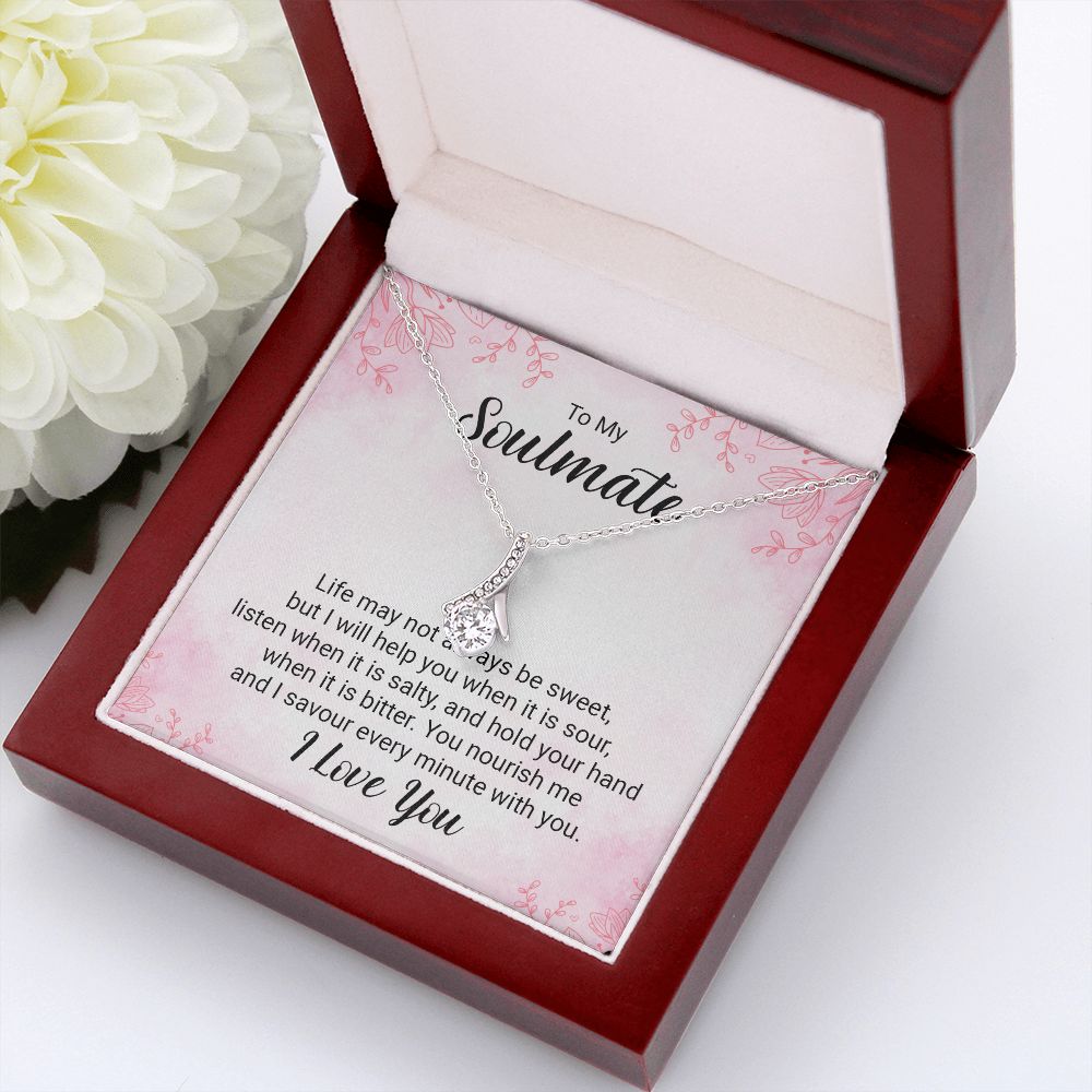 To My Soulmate Life May Not Always be Sweet Alluring Ribbon Necklace Message Card-Express Your Love Gifts