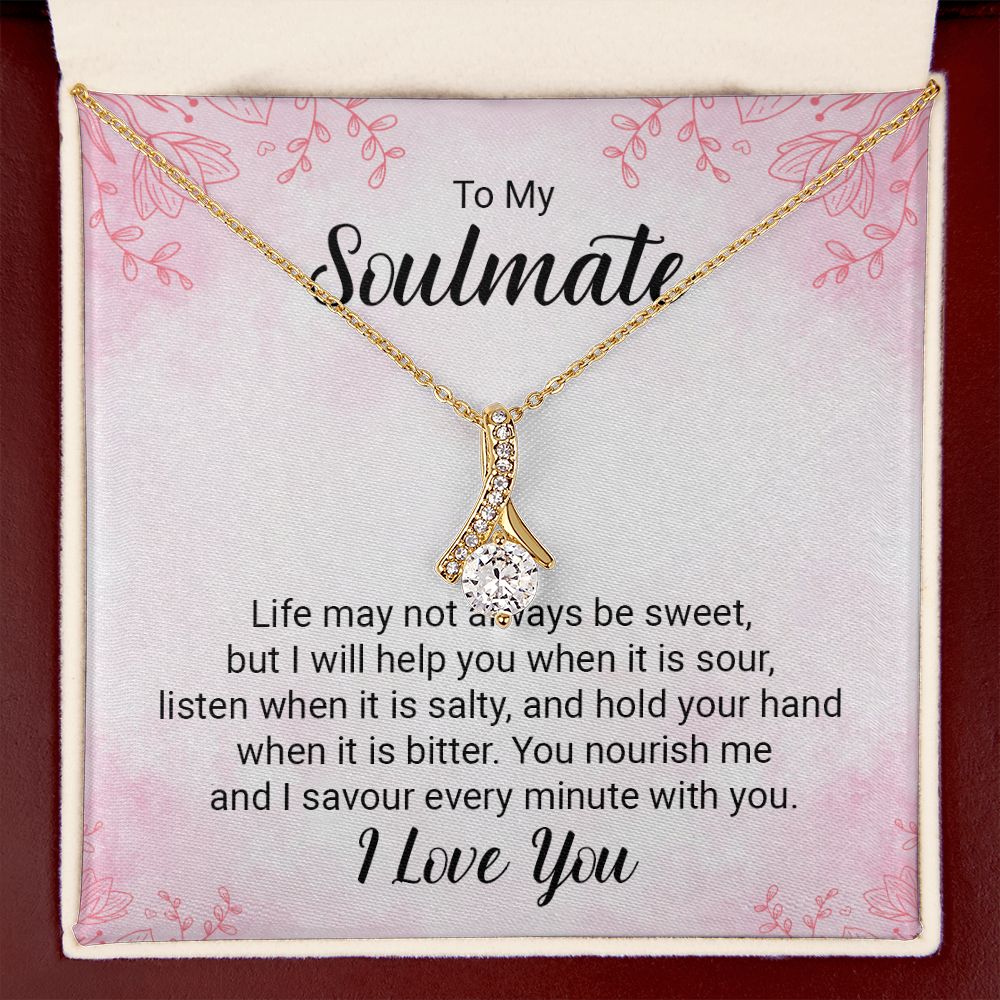To My Soulmate Life May Not Always be Sweet Alluring Ribbon Necklace Message Card-Express Your Love Gifts