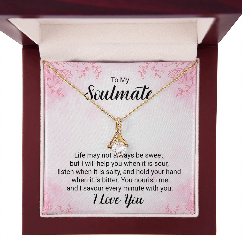 To My Soulmate Life May Not Always be Sweet Alluring Ribbon Necklace Message Card-Express Your Love Gifts
