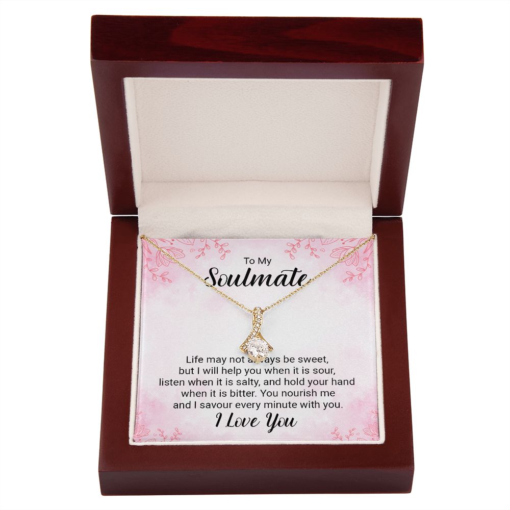 To My Soulmate Life May Not Always be Sweet Alluring Ribbon Necklace Message Card-Express Your Love Gifts