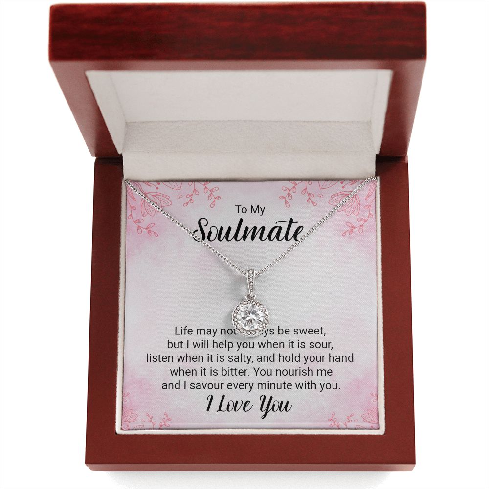 To My Soulmate Life May Not Always be Sweet Eternal Hope Necklace Message Card-Express Your Love Gifts