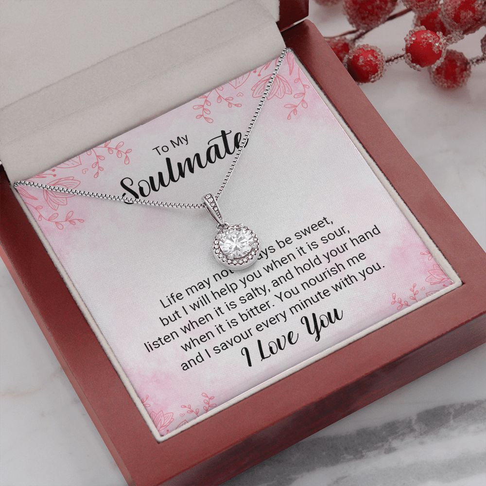 To My Soulmate Life May Not Always be Sweet Eternal Hope Necklace Message Card-Express Your Love Gifts