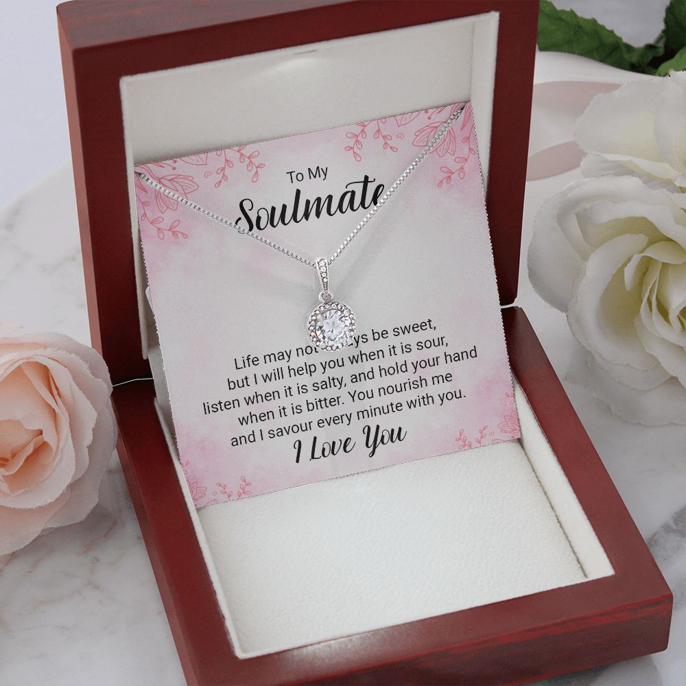 To My Soulmate Life May Not Always be Sweet Eternal Hope Necklace Message Card-Express Your Love Gifts