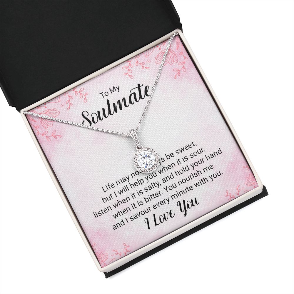 To My Soulmate Life May Not Always be Sweet Eternal Hope Necklace Message Card-Express Your Love Gifts