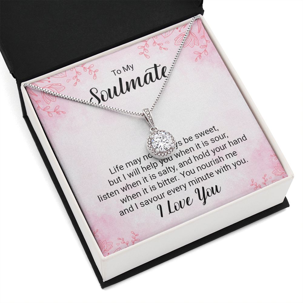 To My Soulmate Life May Not Always be Sweet Eternal Hope Necklace Message Card-Express Your Love Gifts