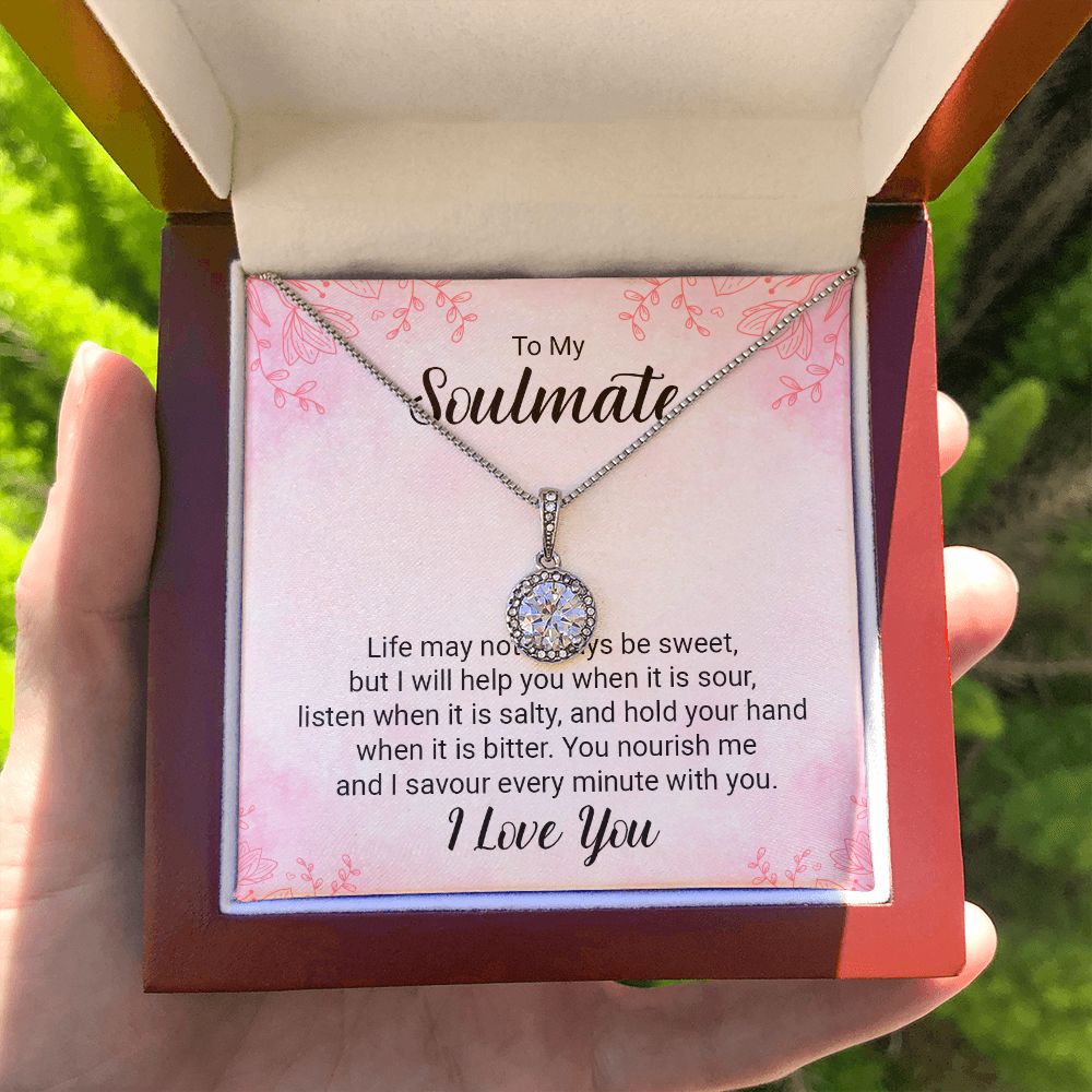 To My Soulmate Life May Not Always be Sweet Eternal Hope Necklace Message Card-Express Your Love Gifts