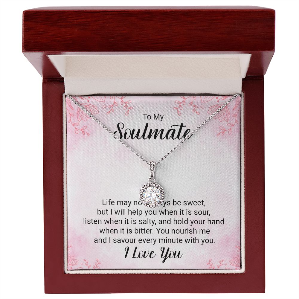 To My Soulmate Life May Not Always be Sweet Eternal Hope Necklace Message Card-Express Your Love Gifts