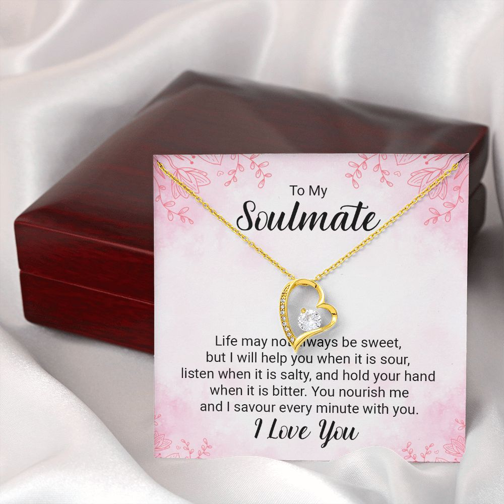 To My Soulmate Life May Not Always be Sweet Forever Necklace w Message Card-Express Your Love Gifts