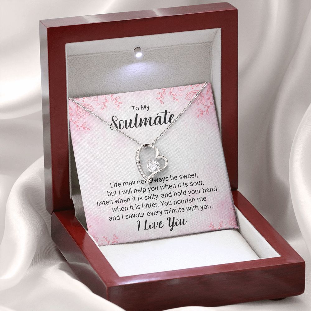 To My Soulmate Life May Not Always be Sweet Forever Necklace w Message Card-Express Your Love Gifts