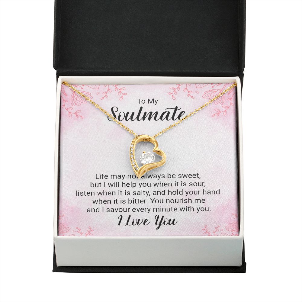 To My Soulmate Life May Not Always be Sweet Forever Necklace w Message Card-Express Your Love Gifts