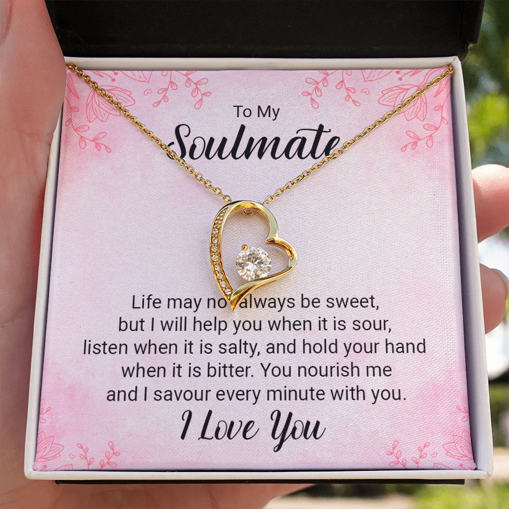 To My Soulmate Life May Not Always be Sweet Forever Necklace w Message Card-Express Your Love Gifts