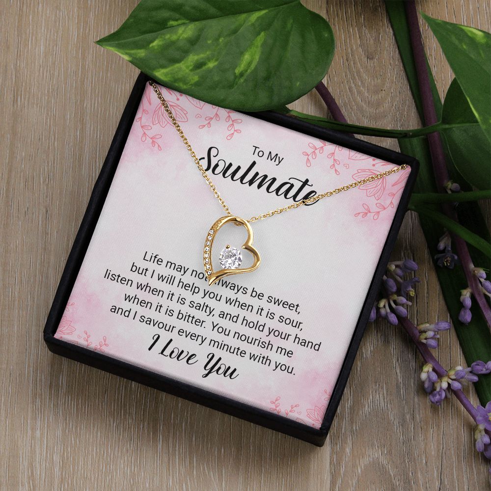 To My Soulmate Life May Not Always be Sweet Forever Necklace w Message Card-Express Your Love Gifts