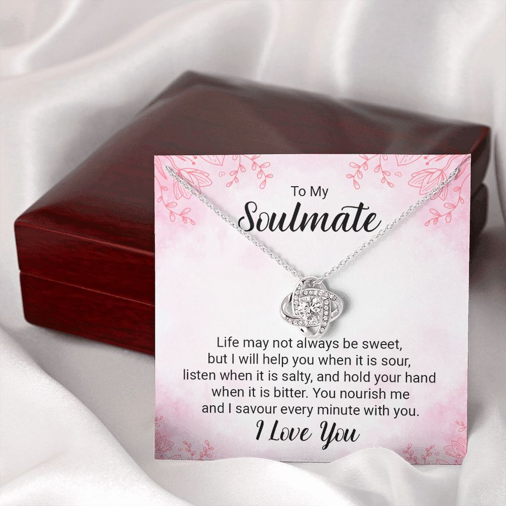 To My Soulmate Life May Not Always be Sweet Infinity Knot Necklace Message Card-Express Your Love Gifts