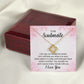 To My Soulmate Life May Not Always be Sweet Infinity Knot Necklace Message Card-Express Your Love Gifts