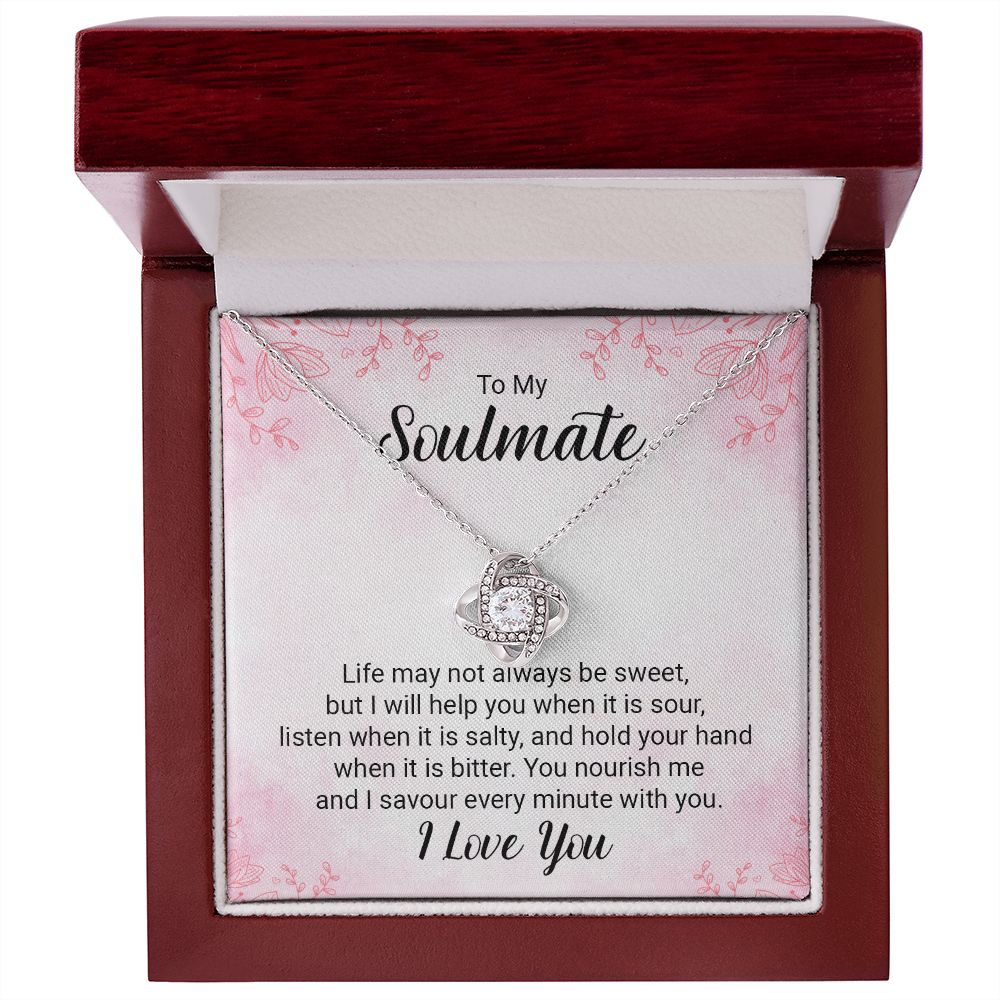 To My Soulmate Life May Not Always be Sweet Infinity Knot Necklace Message Card-Express Your Love Gifts