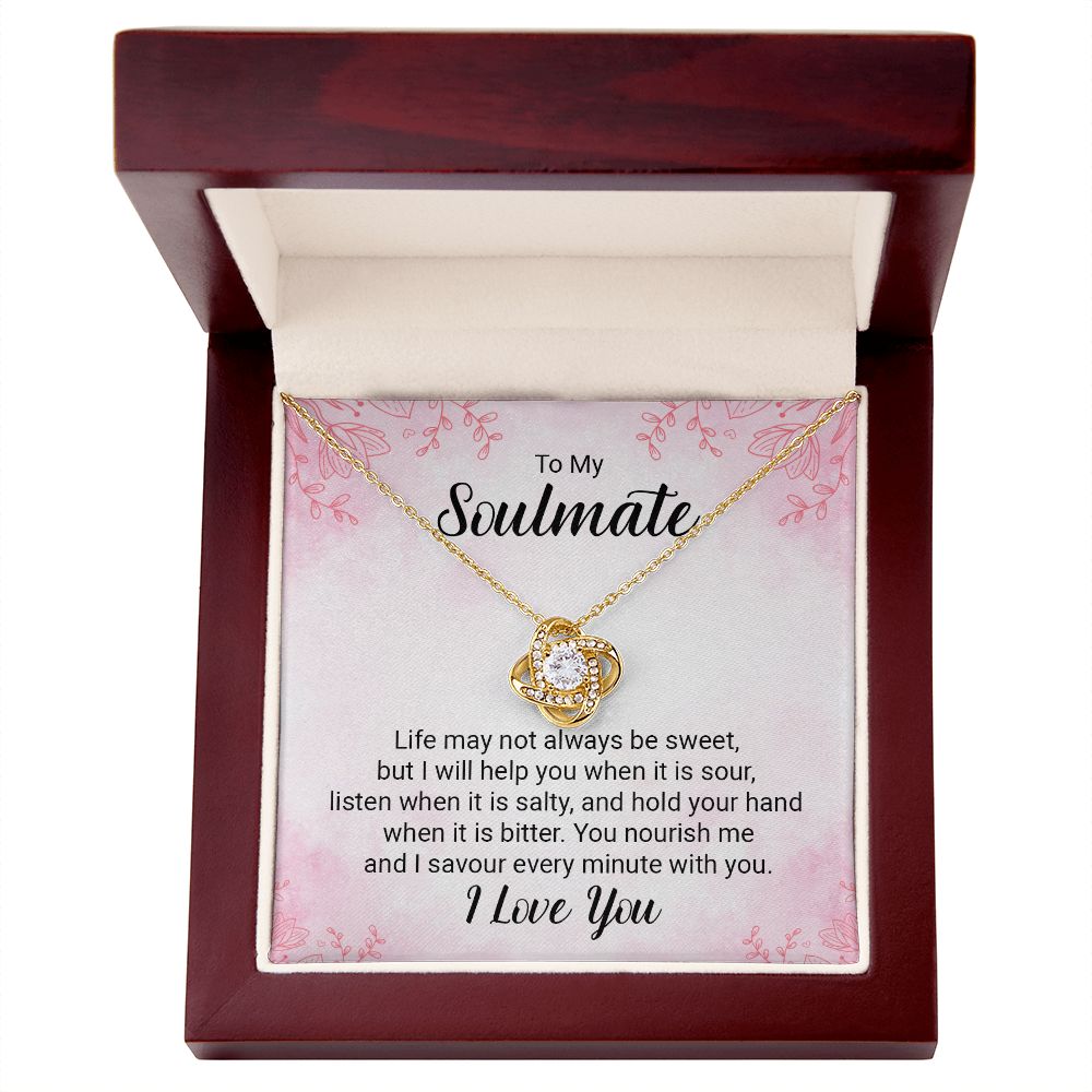 To My Soulmate Life May Not Always be Sweet Infinity Knot Necklace Message Card-Express Your Love Gifts