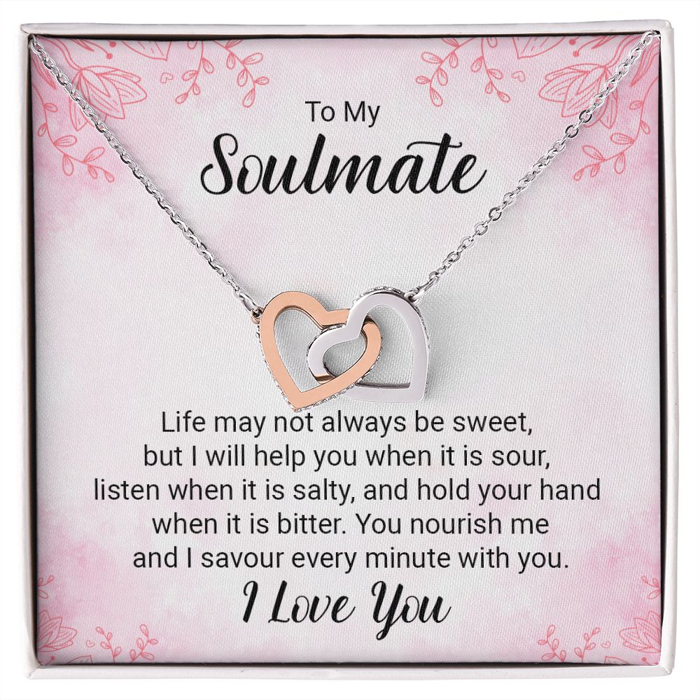 To My Soulmate Life May Not Always be Sweet Inseparable Necklace-Express Your Love Gifts