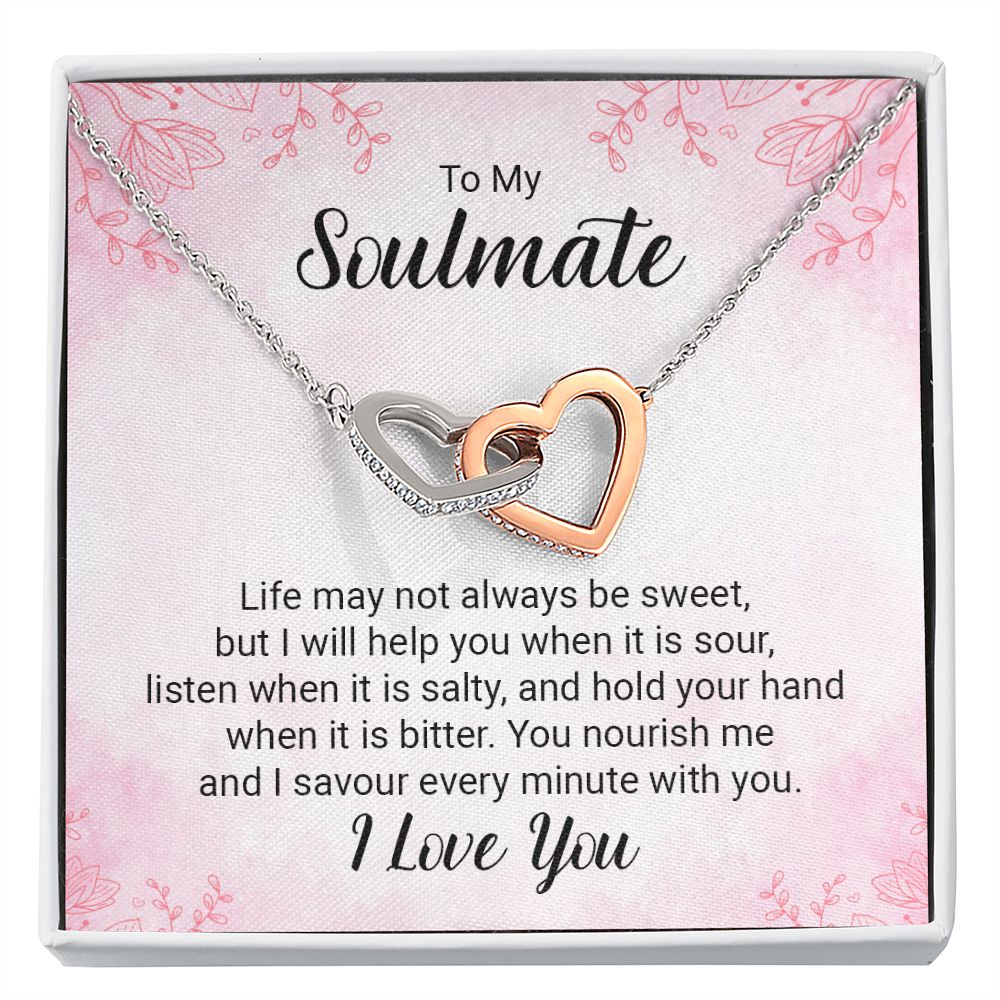 To My Soulmate Life May Not Always be Sweet Inseparable Necklace-Express Your Love Gifts