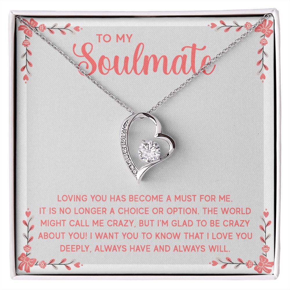 To My Soulmate Loving You Has Become a Must Forever Necklace w Message Card-Express Your Love Gifts