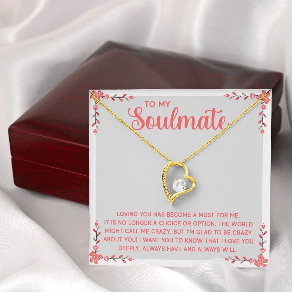 To My Soulmate Loving You Has Become a Must Forever Necklace w Message Card-Express Your Love Gifts