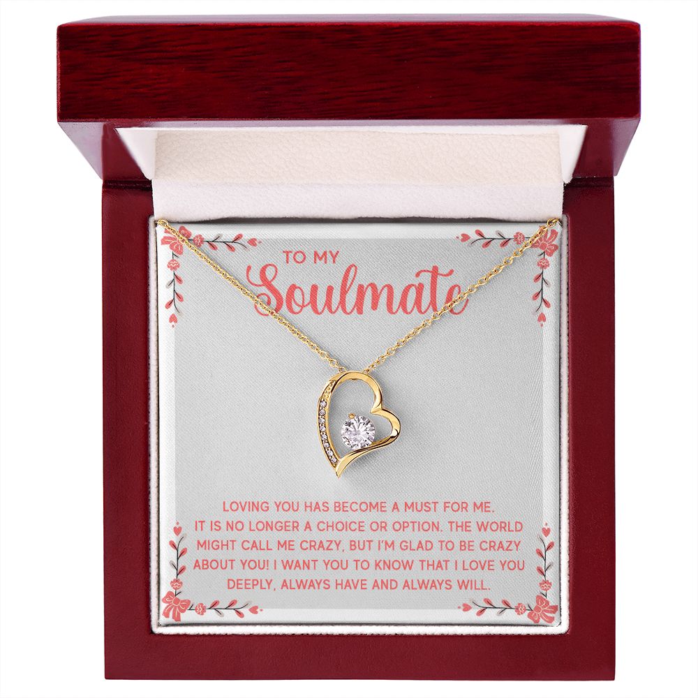 To My Soulmate Loving You Has Become a Must Forever Necklace w Message Card-Express Your Love Gifts