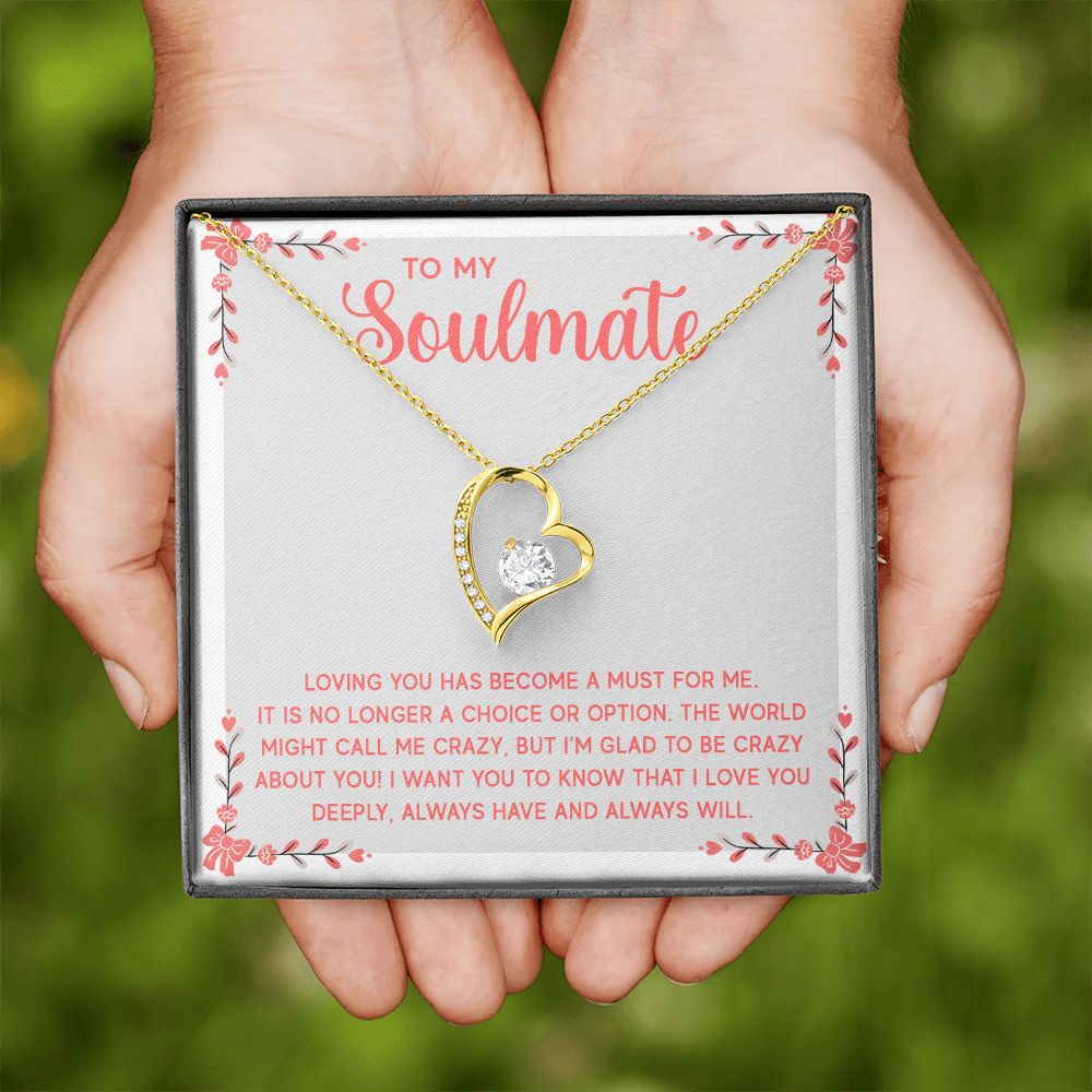 To My Soulmate Loving You Has Become a Must Forever Necklace w Message Card-Express Your Love Gifts