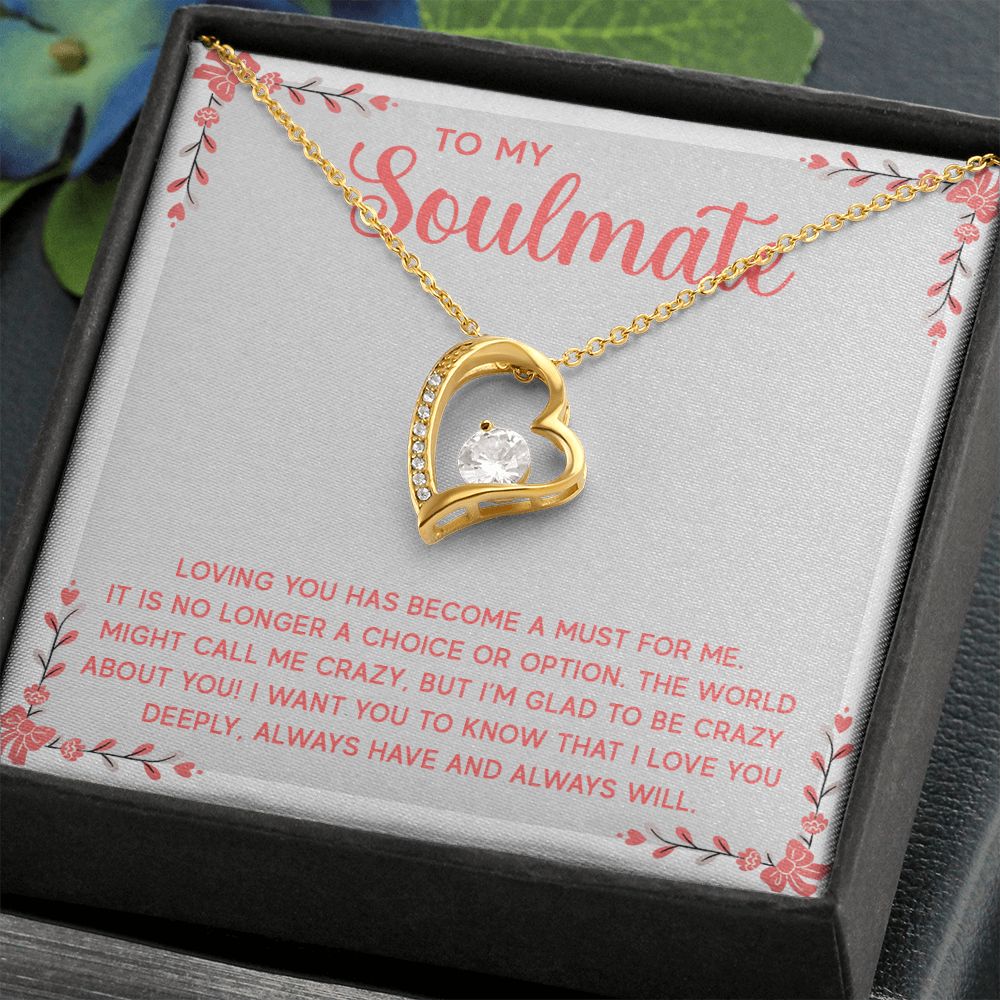 To My Soulmate Loving You Has Become a Must Forever Necklace w Message Card-Express Your Love Gifts