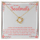 To My Soulmate Loving You Has Become a Must Infinity Knot Necklace Message Card-Express Your Love Gifts