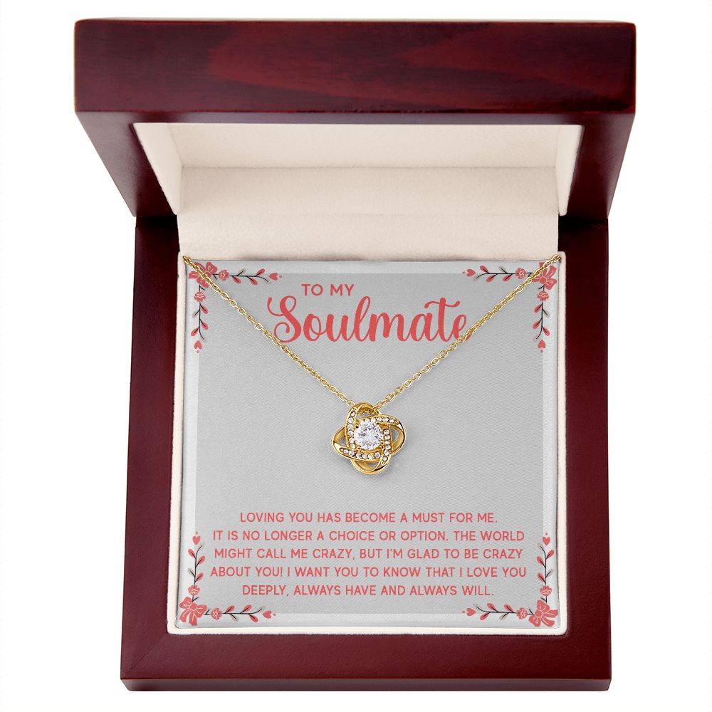 To My Soulmate Loving You Has Become a Must Infinity Knot Necklace Message Card-Express Your Love Gifts