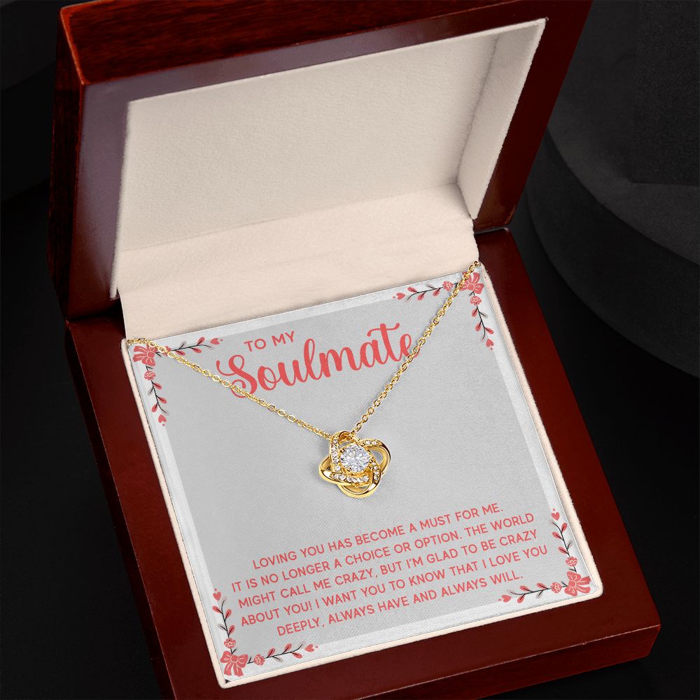 To My Soulmate Loving You Has Become a Must Infinity Knot Necklace Message Card-Express Your Love Gifts