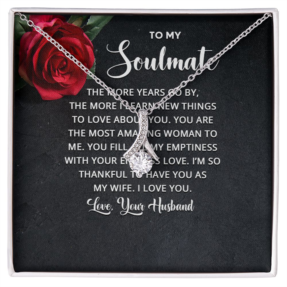 To My Soulmate The More Years Go By Alluring Ribbon Necklace Message Card-Express Your Love Gifts