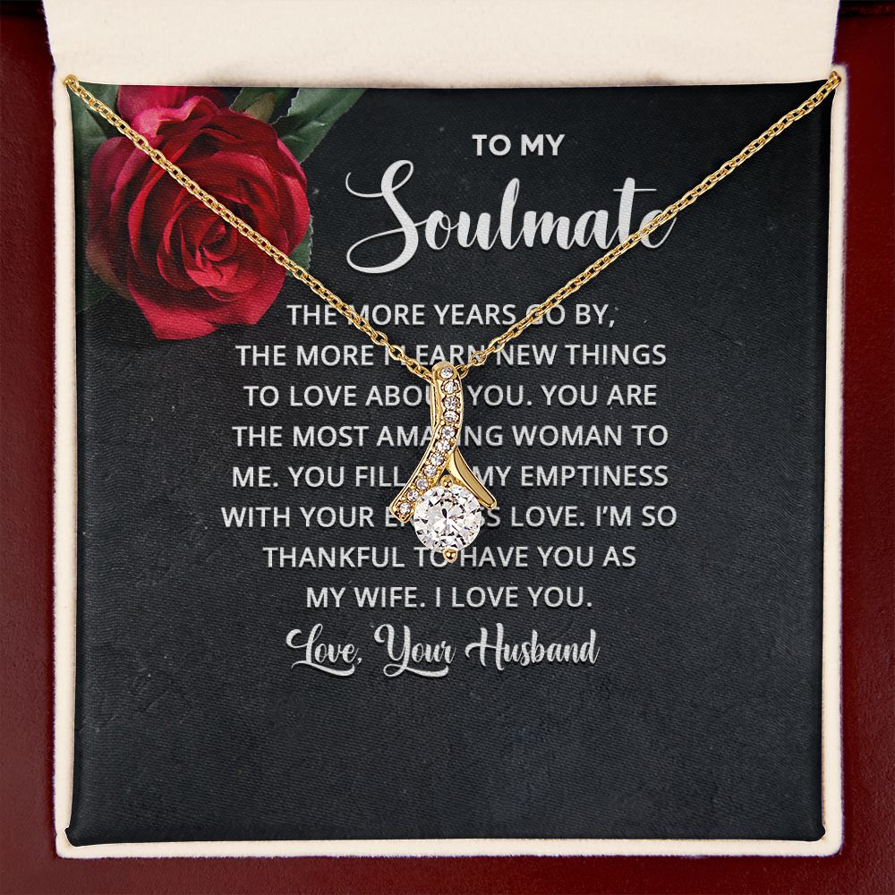 To My Soulmate The More Years Go By Alluring Ribbon Necklace Message Card-Express Your Love Gifts