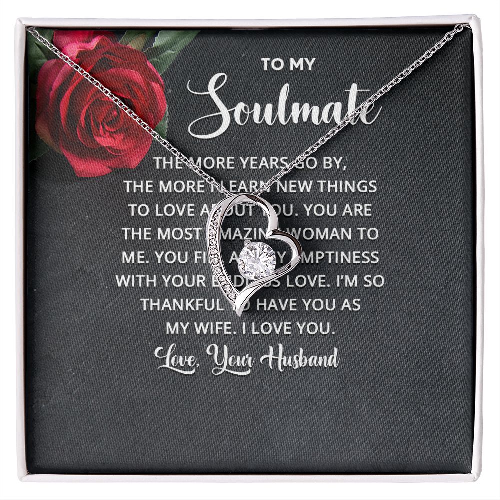 To My Soulmate The More Years Go By Forever Necklace w Message Card-Express Your Love Gifts