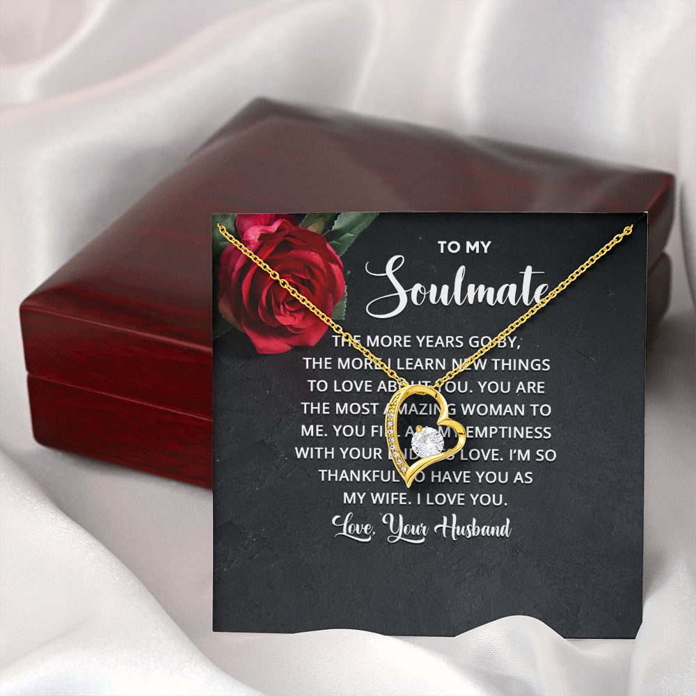 To My Soulmate The More Years Go By Forever Necklace w Message Card-Express Your Love Gifts