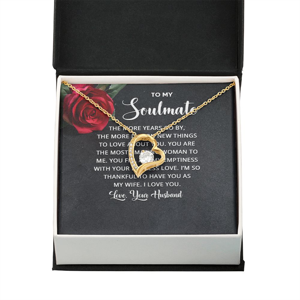To My Soulmate The More Years Go By Forever Necklace w Message Card-Express Your Love Gifts