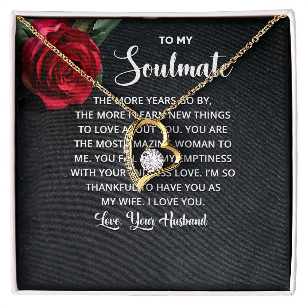 To My Soulmate The More Years Go By Forever Necklace w Message Card-Express Your Love Gifts