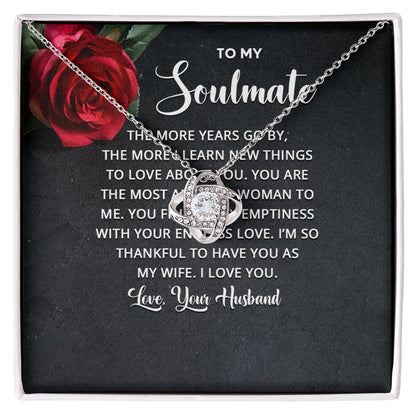 To My Soulmate The More Years Go By Infinity Knot Necklace Message Card-Express Your Love Gifts