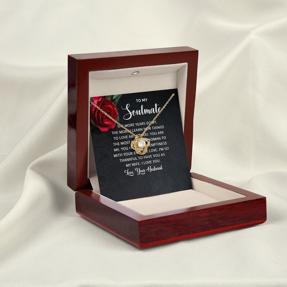 To My Soulmate The More Years Go By Infinity Knot Necklace Message Card-Express Your Love Gifts