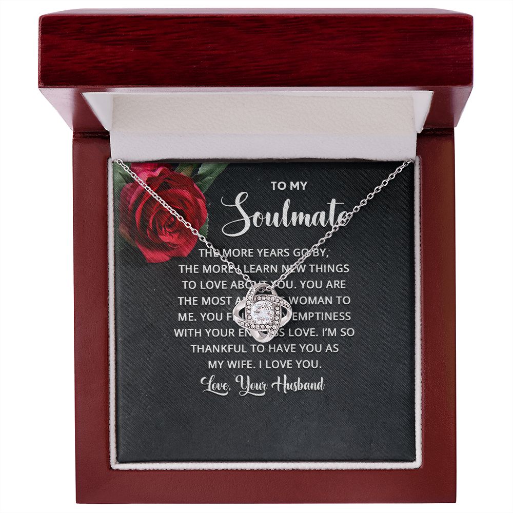 To My Soulmate The More Years Go By Infinity Knot Necklace Message Card-Express Your Love Gifts