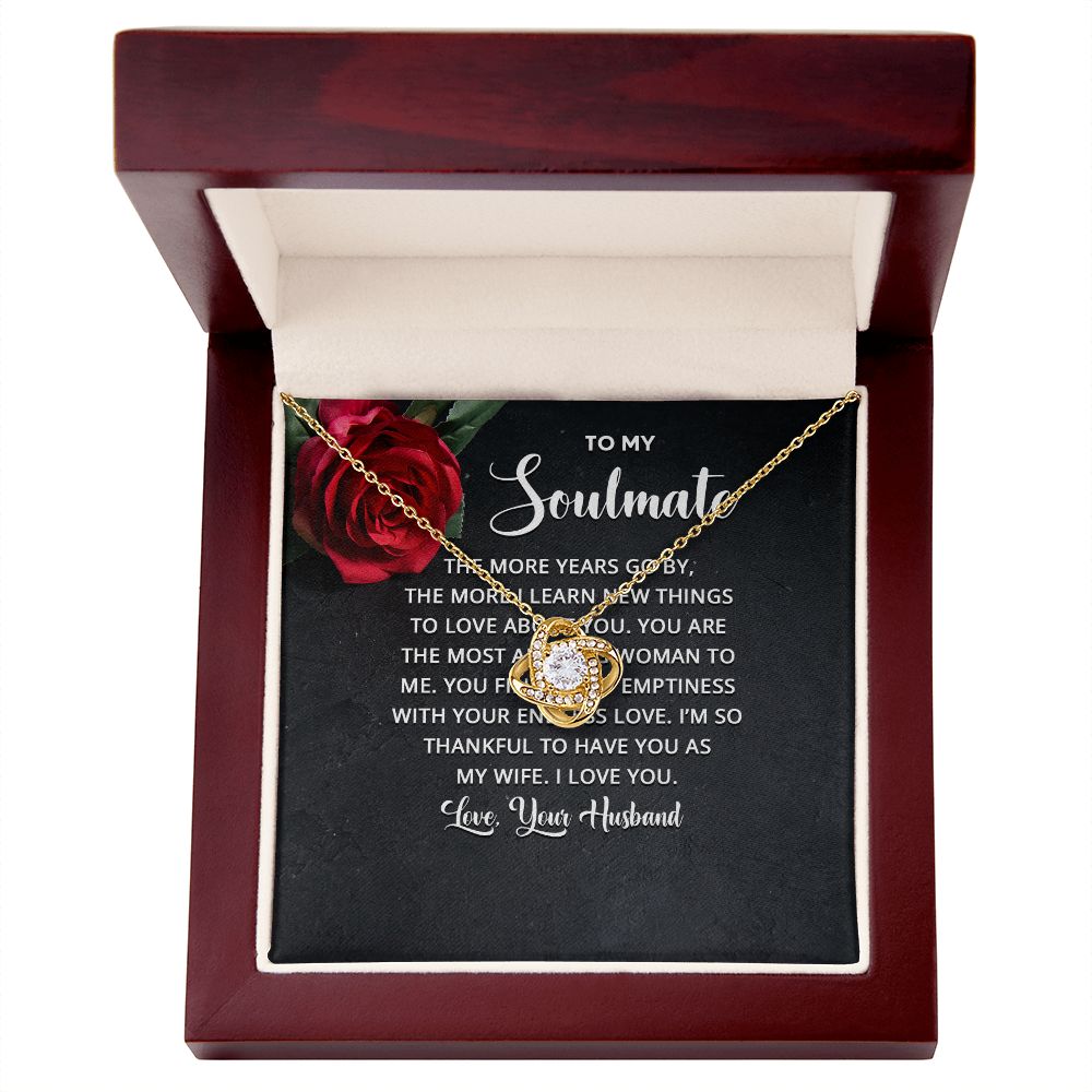 To My Soulmate The More Years Go By Infinity Knot Necklace Message Card-Express Your Love Gifts