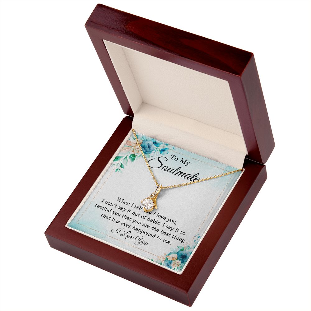 To My Soulmate When I Tell You I Love You Alluring Ribbon Necklace Message Card-Express Your Love Gifts