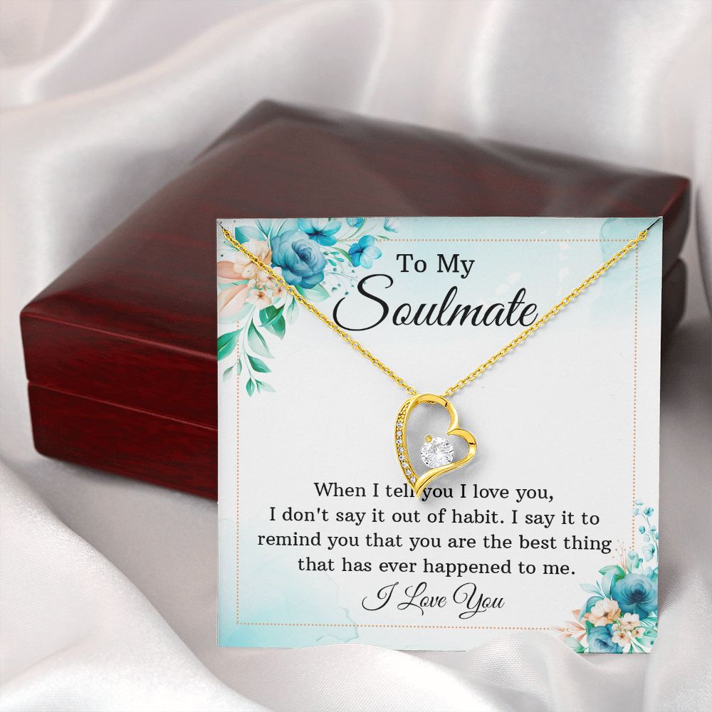 To My Soulmate When I Tell You I Love You Forever Necklace w Message Card-Express Your Love Gifts