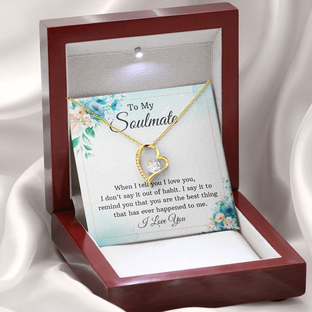 To My Soulmate When I Tell You I Love You Forever Necklace w Message Card-Express Your Love Gifts
