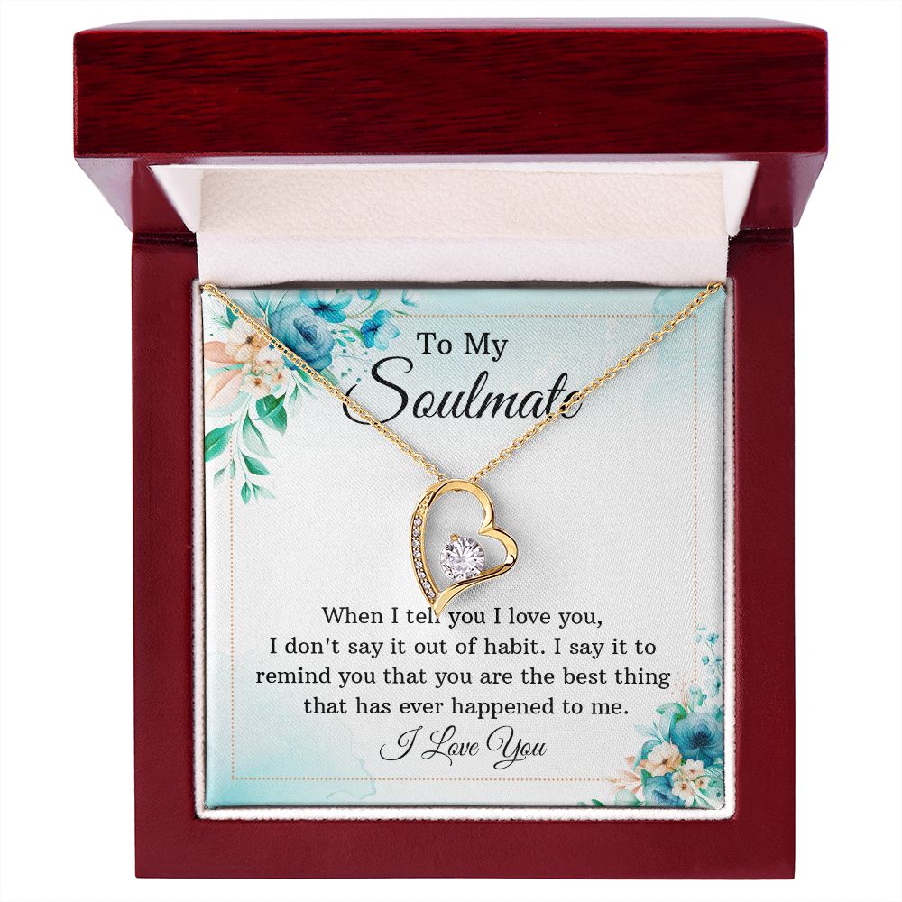 To My Soulmate When I Tell You I Love You Forever Necklace w Message Card-Express Your Love Gifts