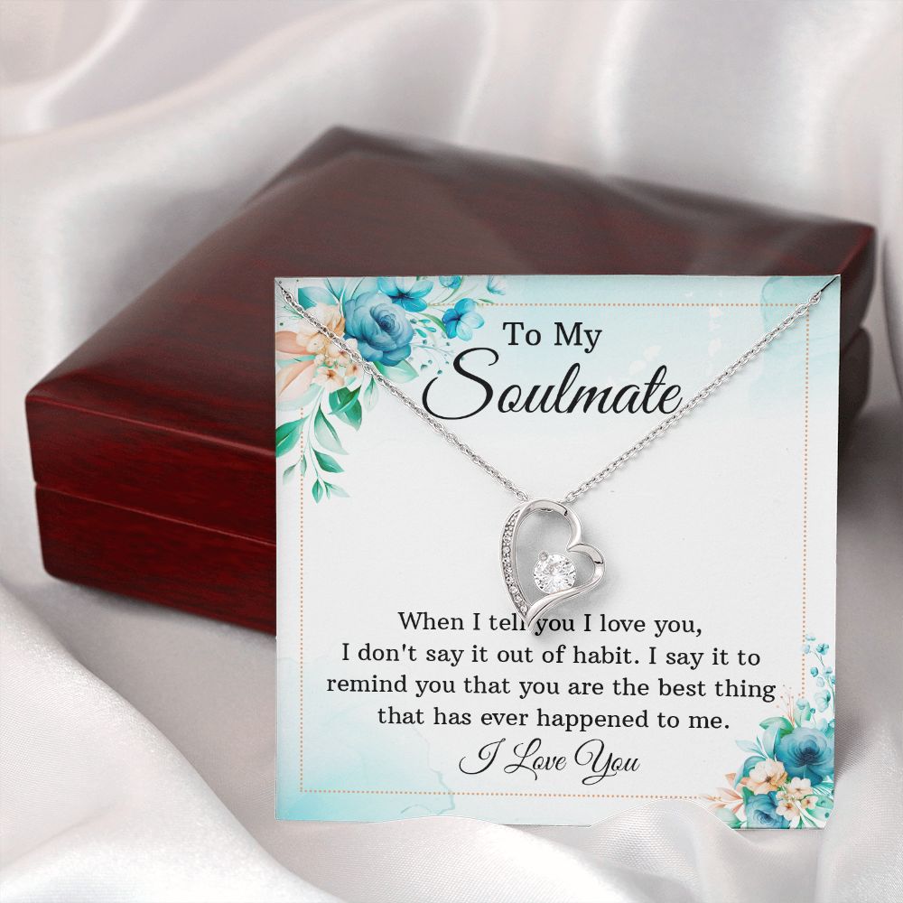 To My Soulmate When I Tell You I Love You Forever Necklace w Message Card-Express Your Love Gifts