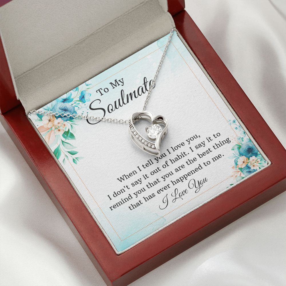 To My Soulmate When I Tell You I Love You Forever Necklace w Message Card-Express Your Love Gifts