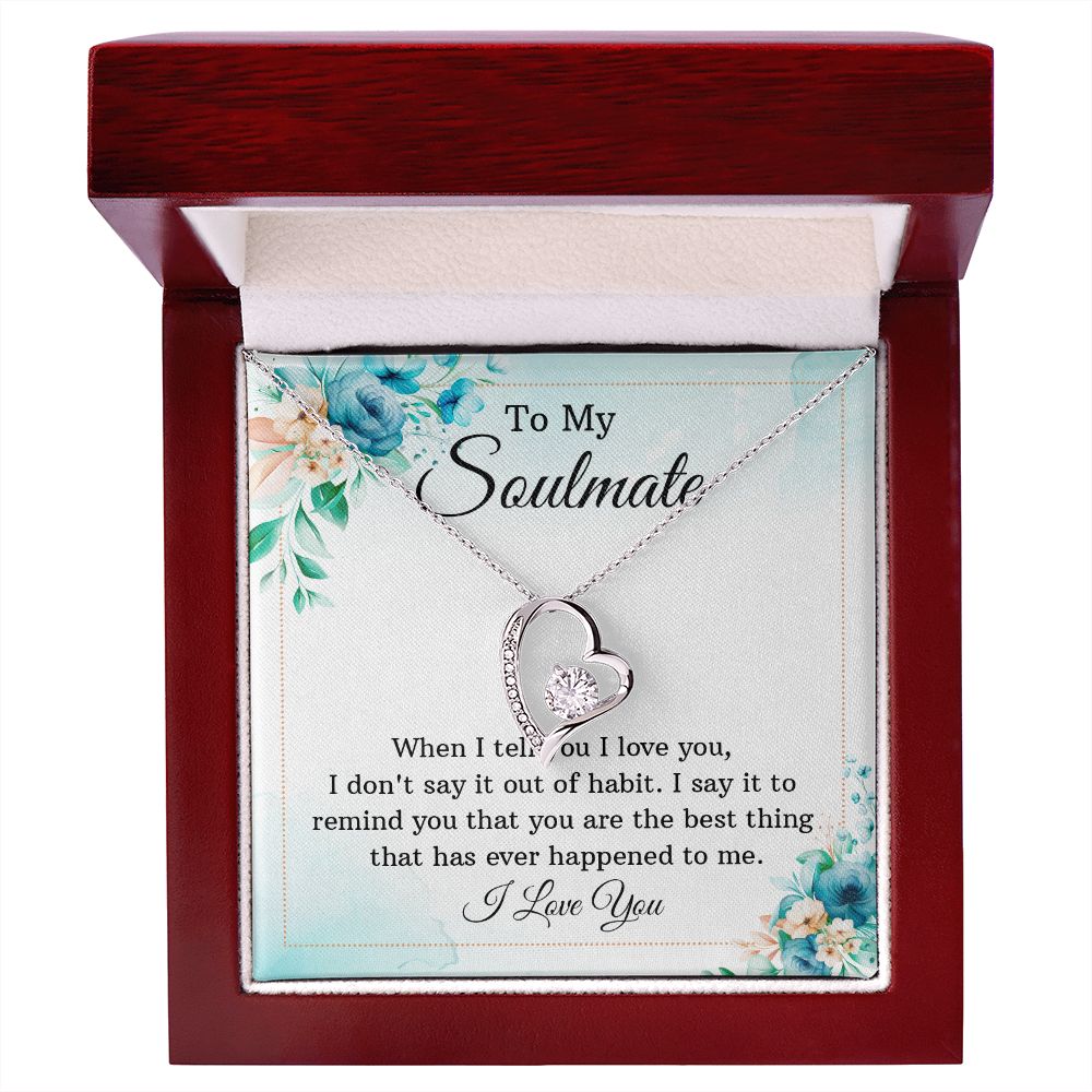 To My Soulmate When I Tell You I Love You Forever Necklace w Message Card-Express Your Love Gifts