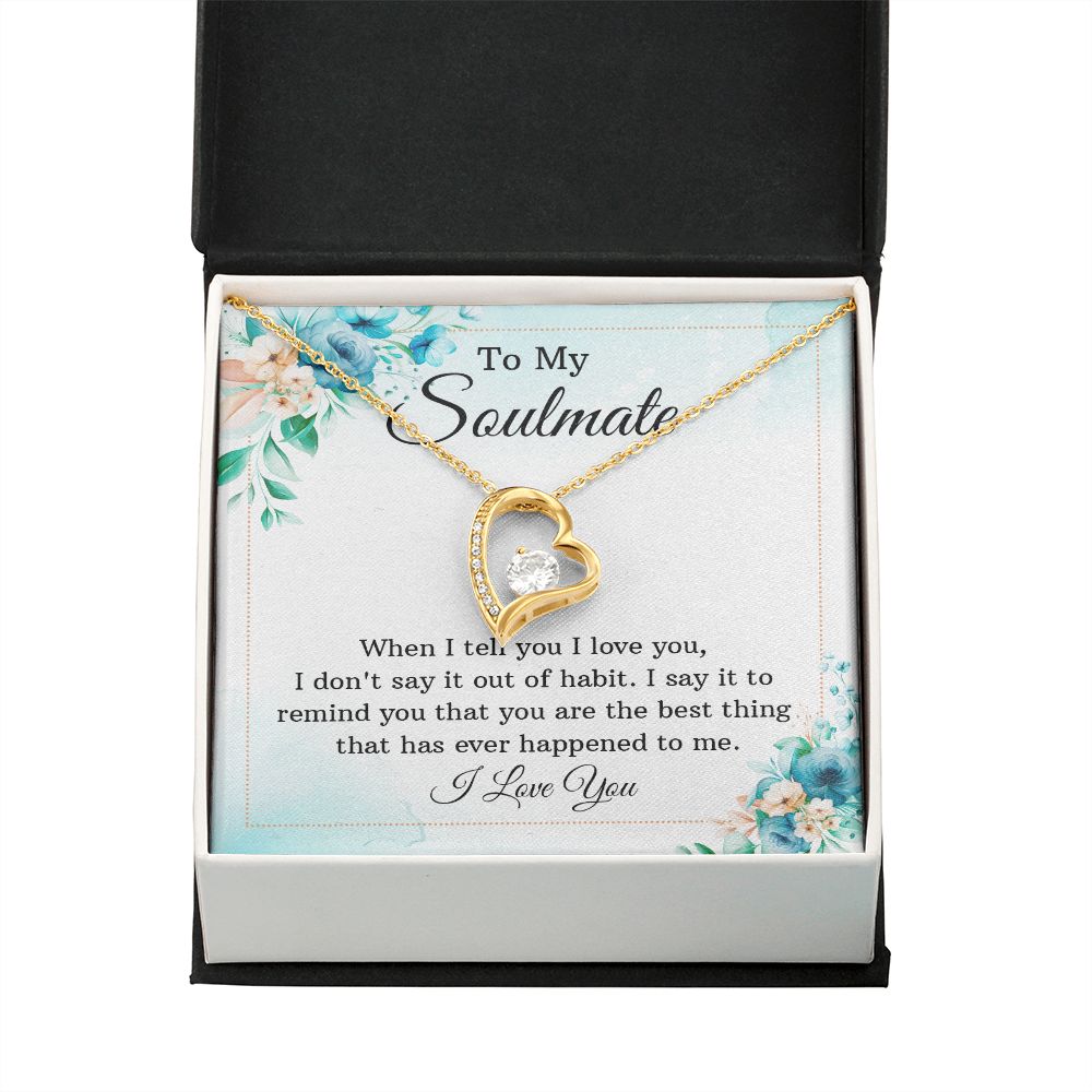 To My Soulmate When I Tell You I Love You Forever Necklace w Message Card-Express Your Love Gifts